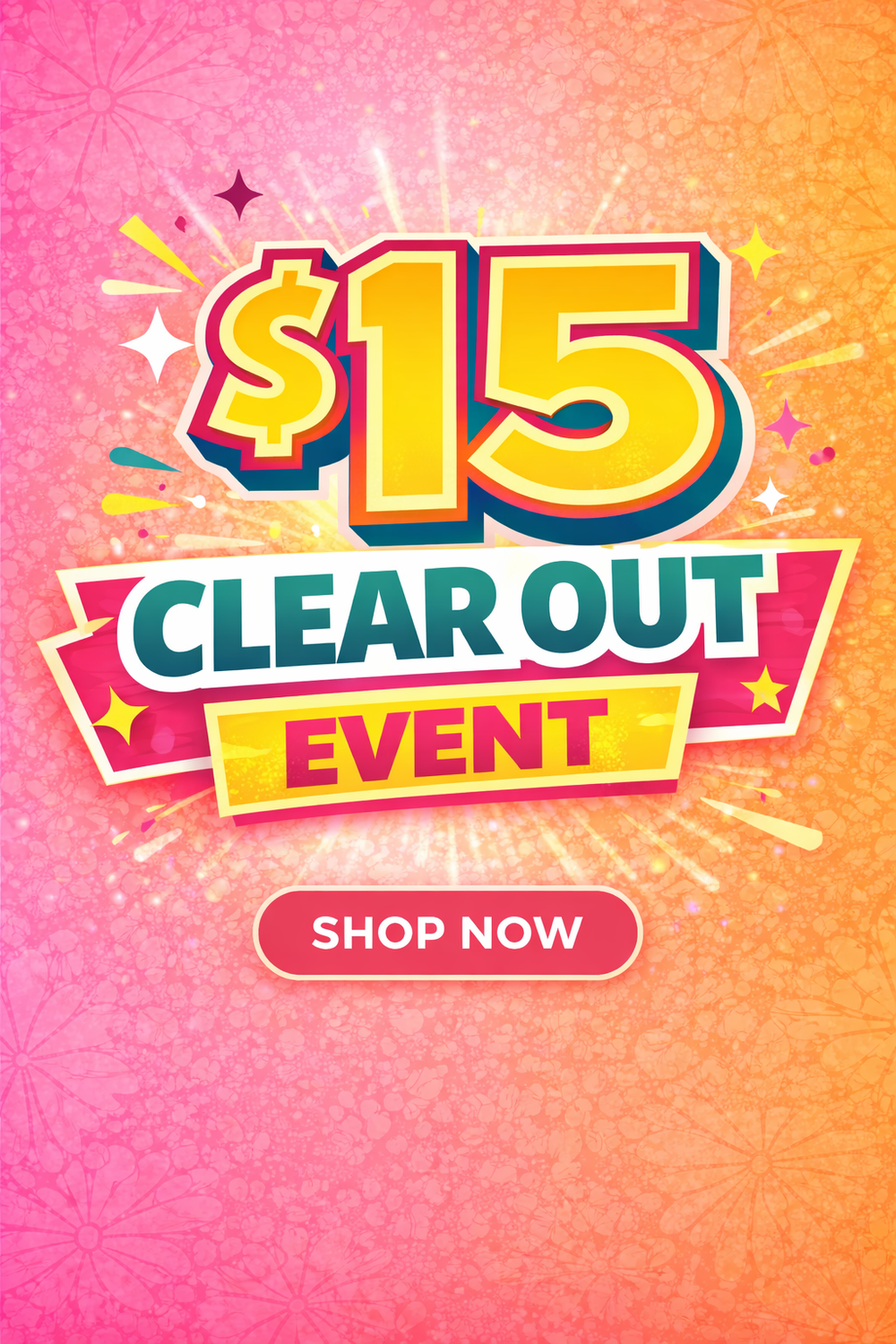 $15 Clearout Event