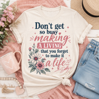 Make it a Life Dolly Quote Graphic Tee