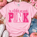 We Wear Pink Graphic Tee