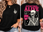 Staying Alive Graphic Tee