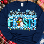 Feeling a little Frosty Graphic Tee