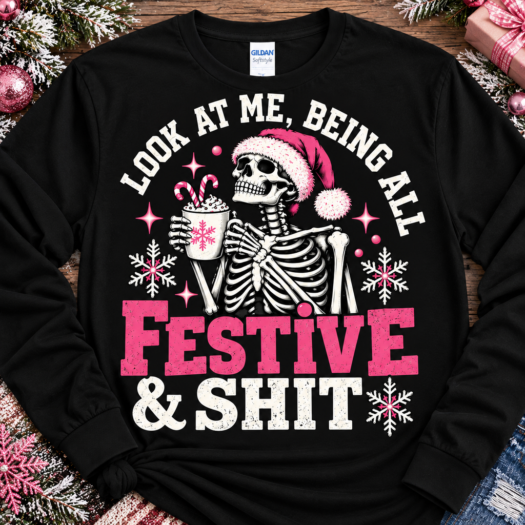 Festive & Sh*t Graphic Tee