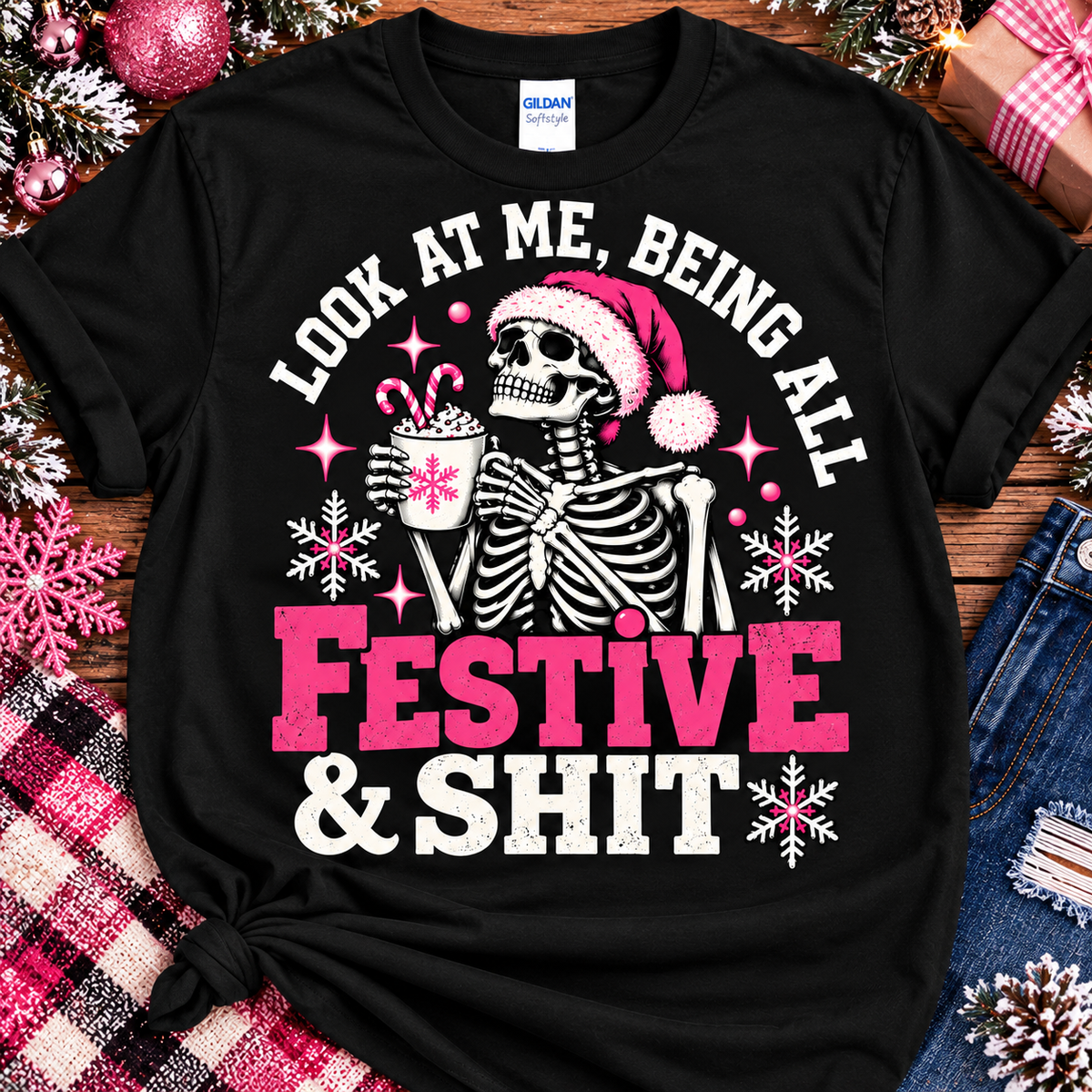 Festive & Sh*t Graphic Tee