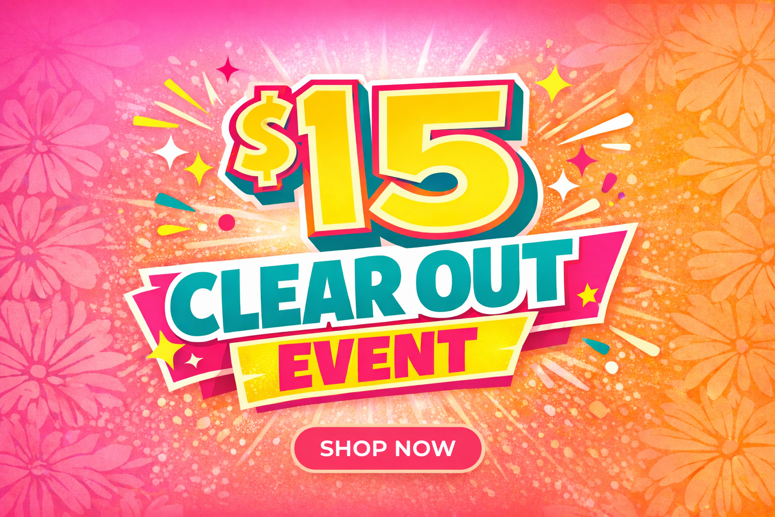 $15 Clearout Event