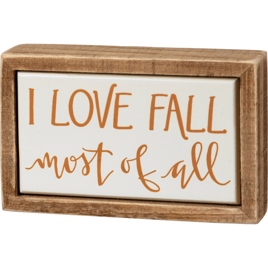 I Love Fall Most Mini Box Sign