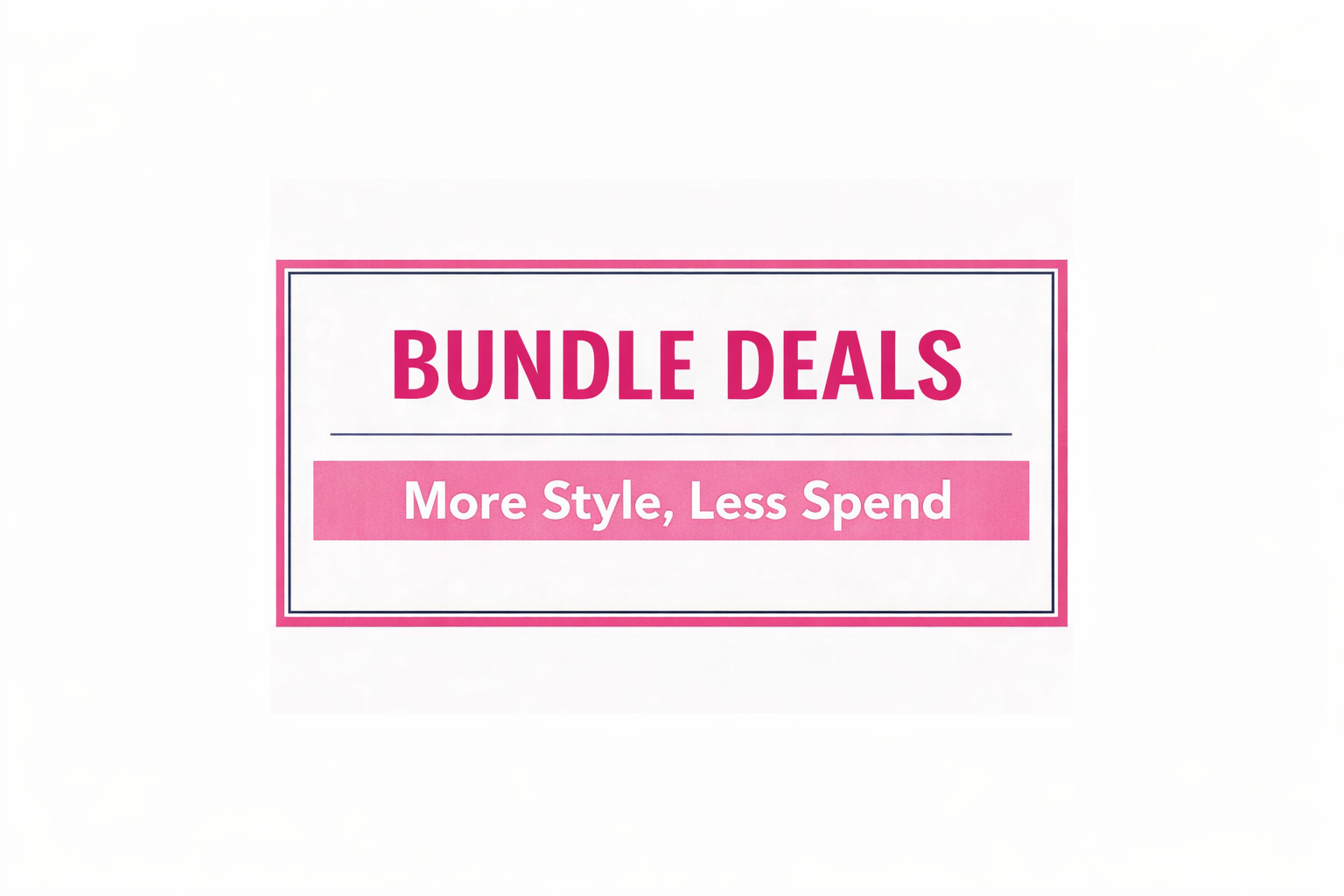 Bundle Deals