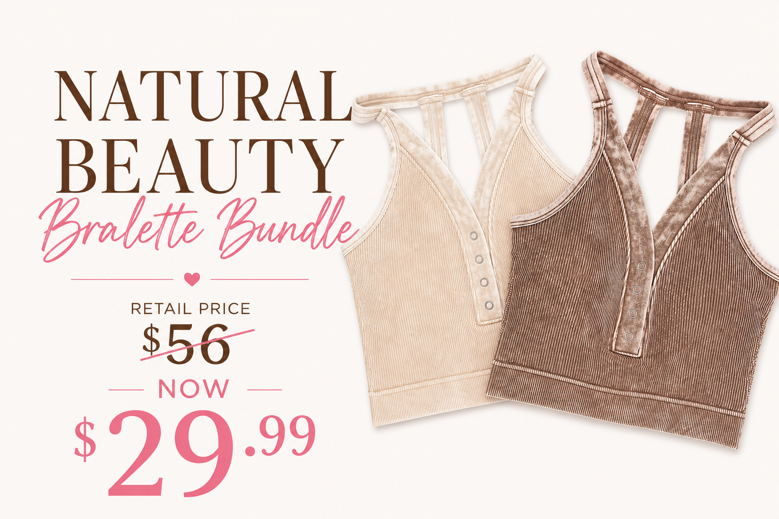 Natural Beauty Bralette Bundle