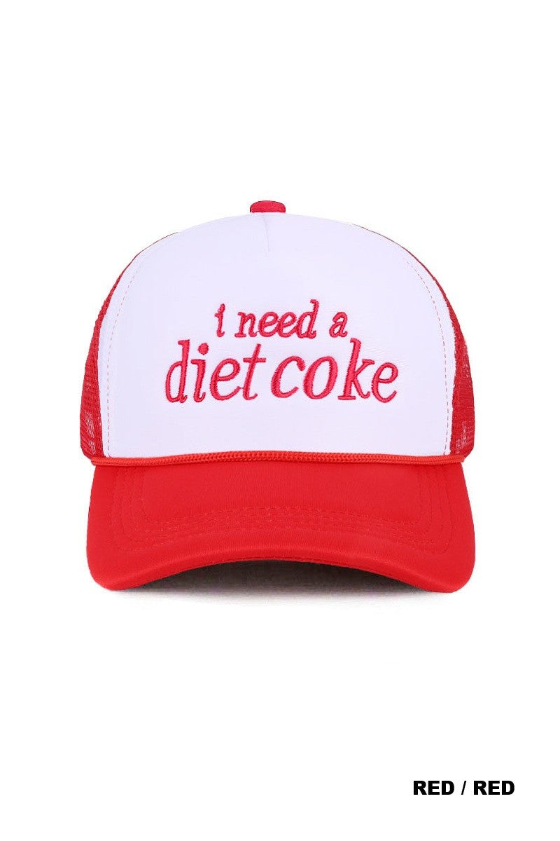 I Need A Diet Coke Trucker Hat