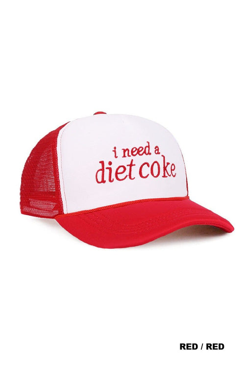 I Need A Diet Coke Trucker Hat