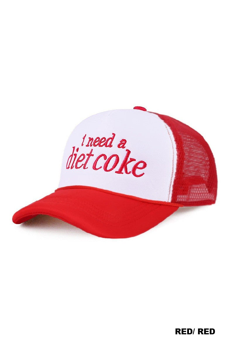 I Need A Diet Coke Trucker Hat