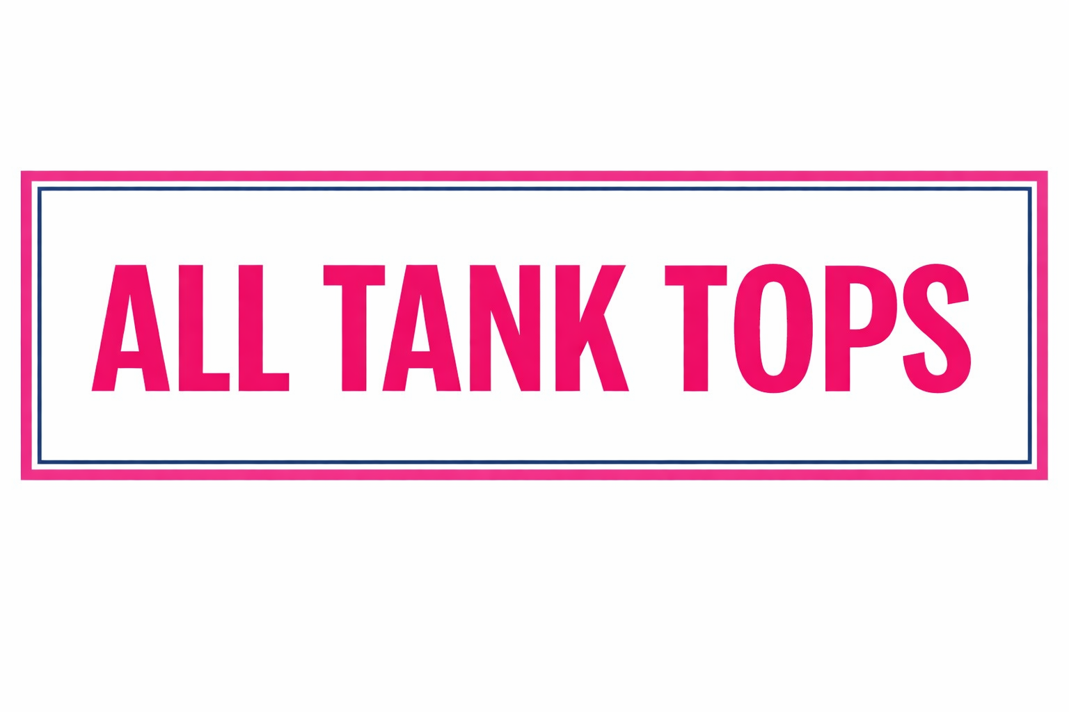 Tank Tops