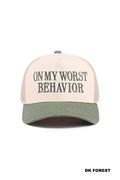 On My Worst Behavior Trucker Hat