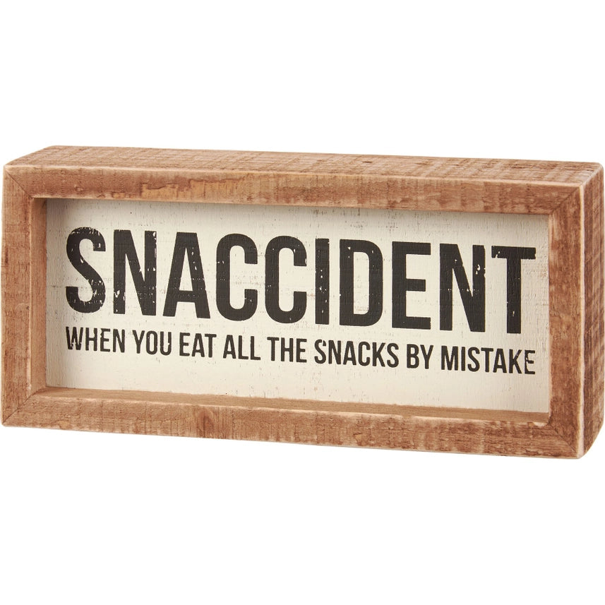 Snaccident Inset Box Sign