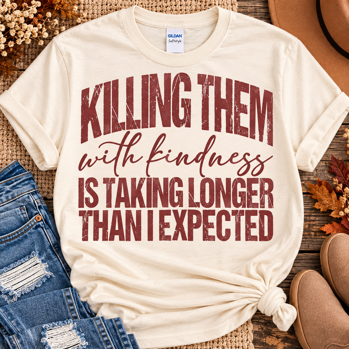 Killing them with Kindness Graphic Tee